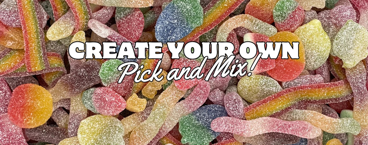 Create your own Pick & Mix sweet selection