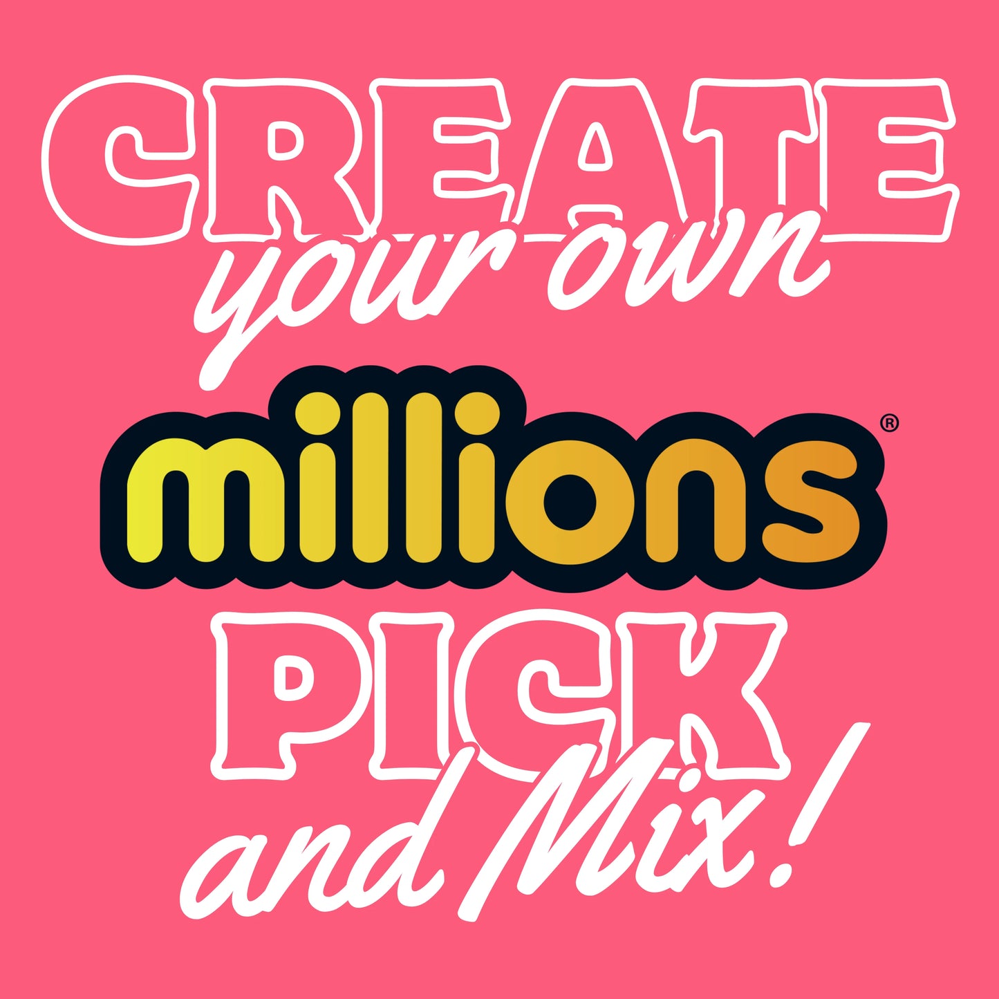 Create your own Millions Pick and Mix.